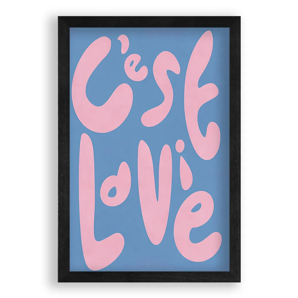 C'est La Vie-