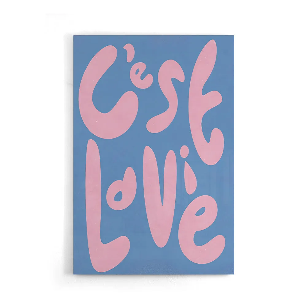 C'est La Vie-